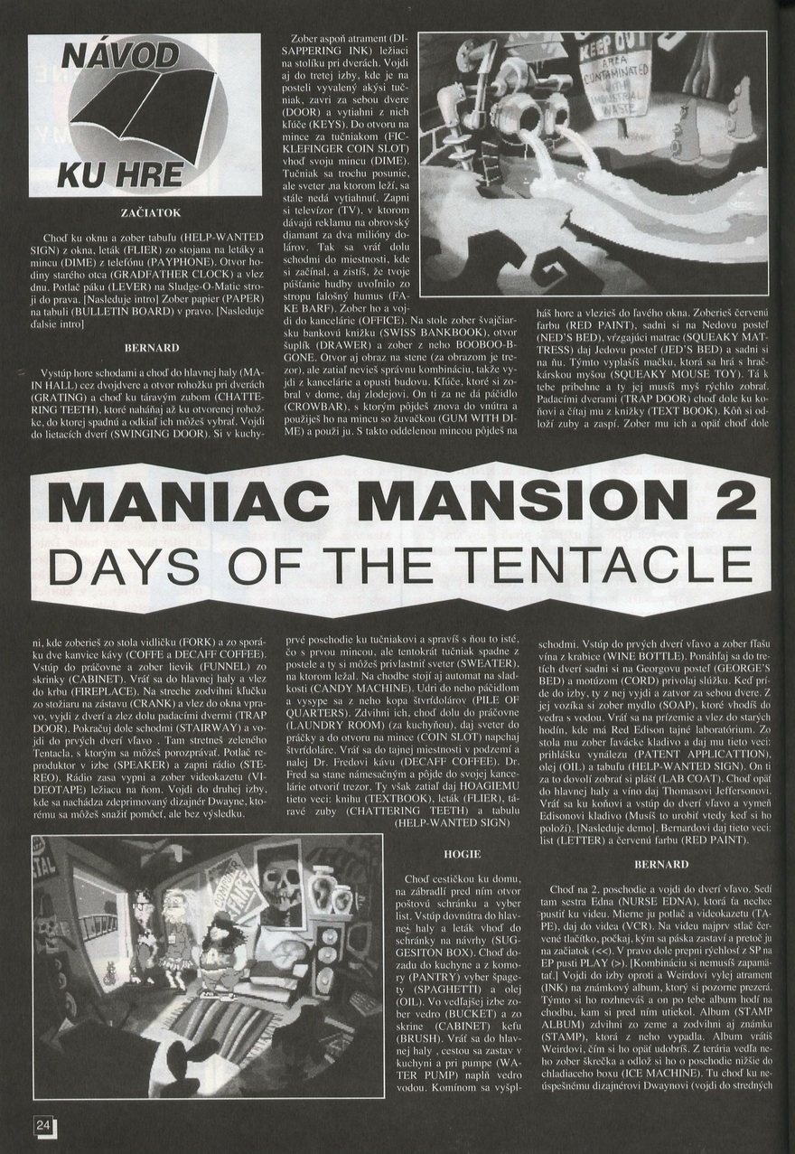 Maniac Mansion 2, Návod