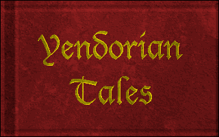 Yendorian Tales: The Tyrants of Thaine - 