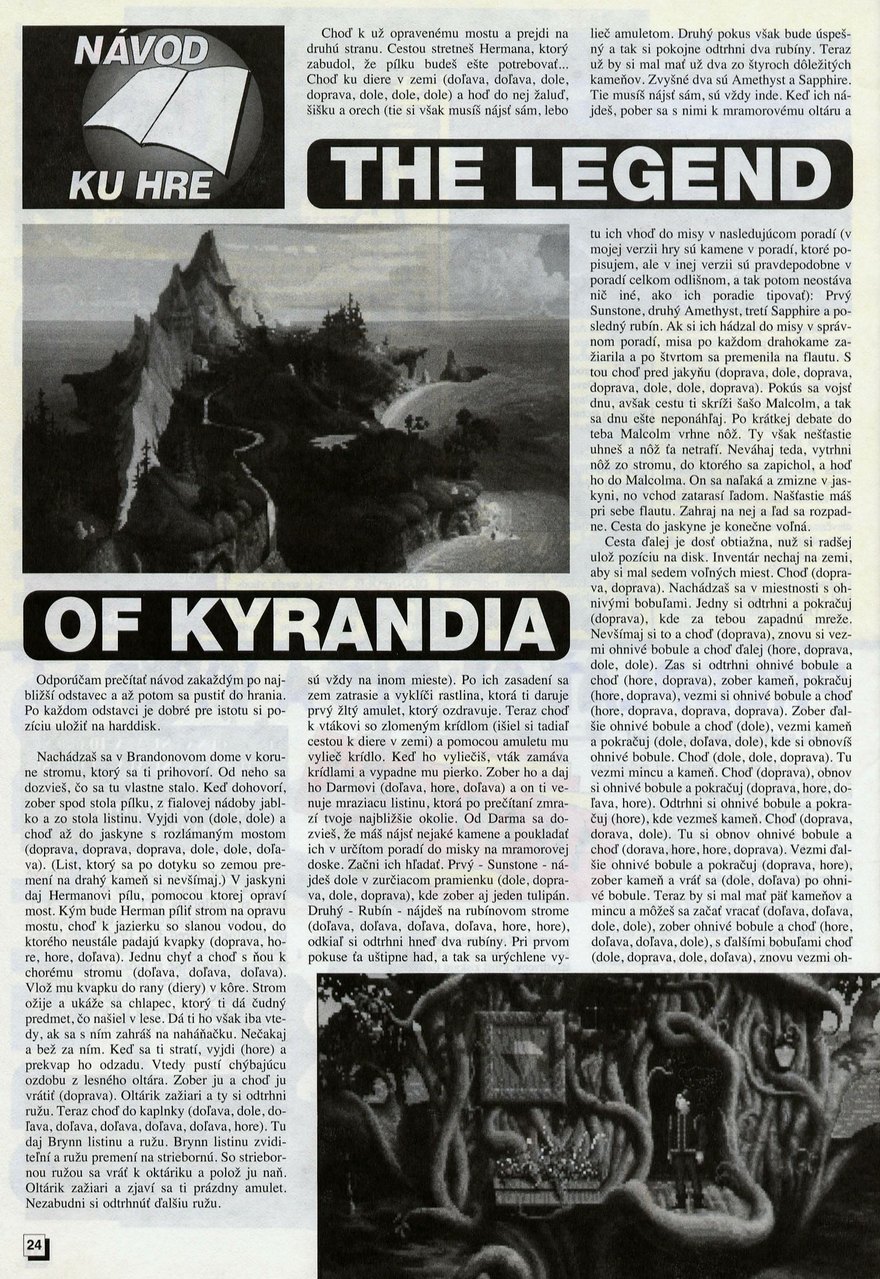 Legend of Kyrandia, Návod