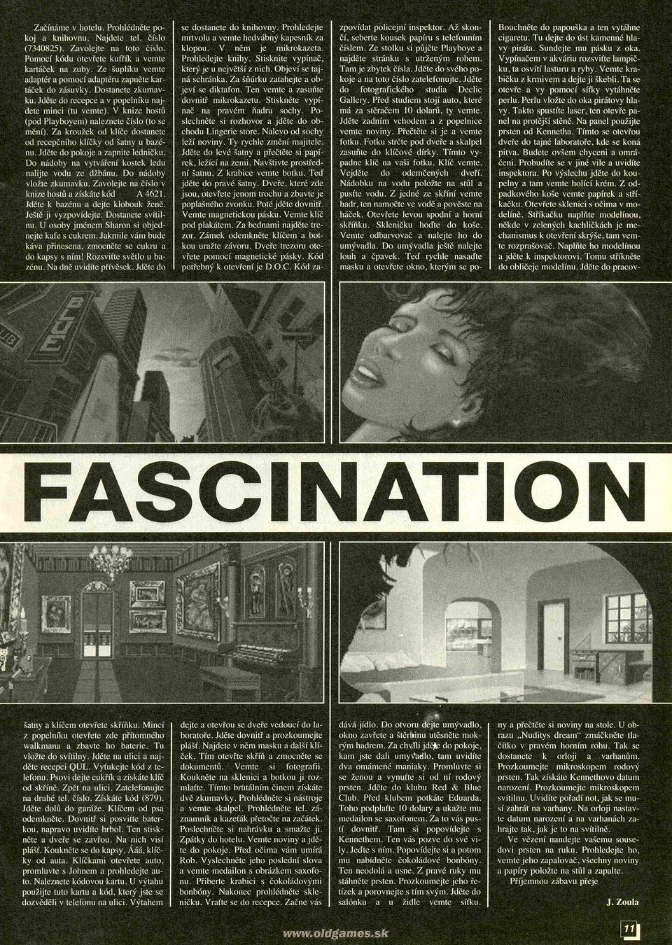 Fascination, Návod