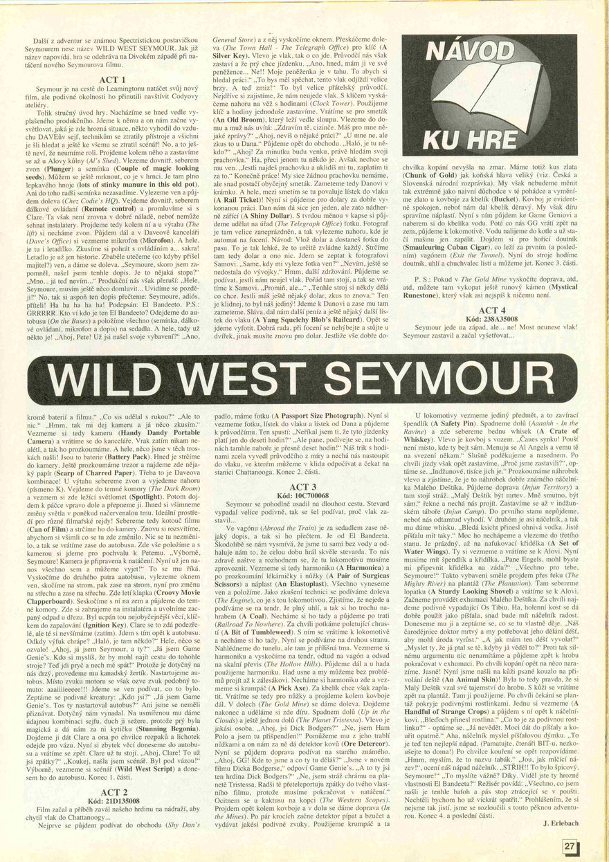 Wild West Seymour, Návod