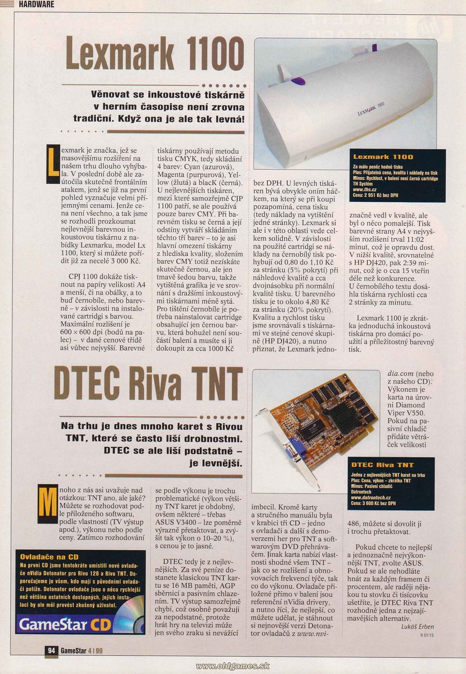 Hardware - Lexmark 1100, DTEC Riva TNT