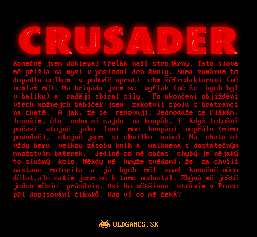 Co děláme o prázdninách: Crusader