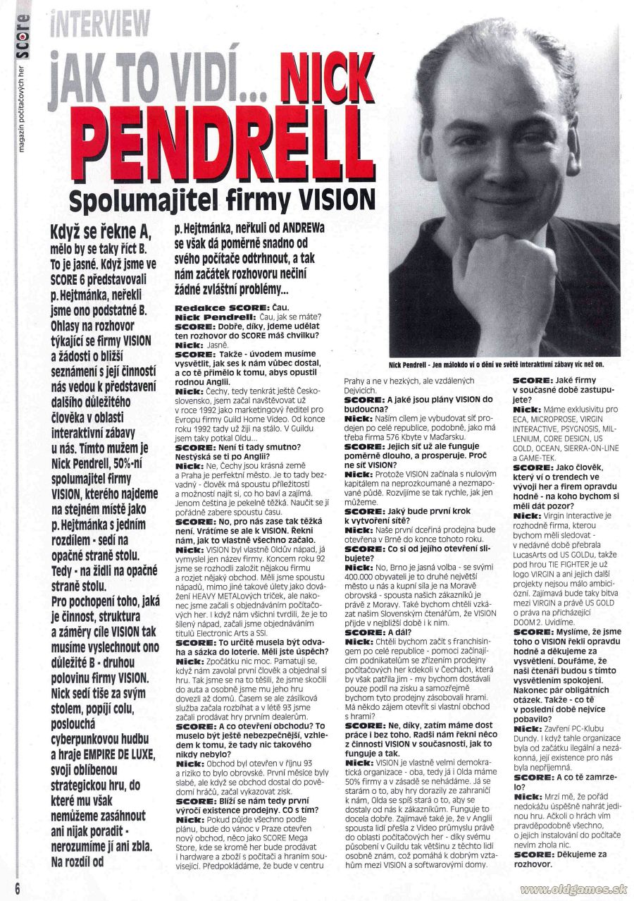 Interview - Nick Pendrell, Spolumajiteľ firmy VISION