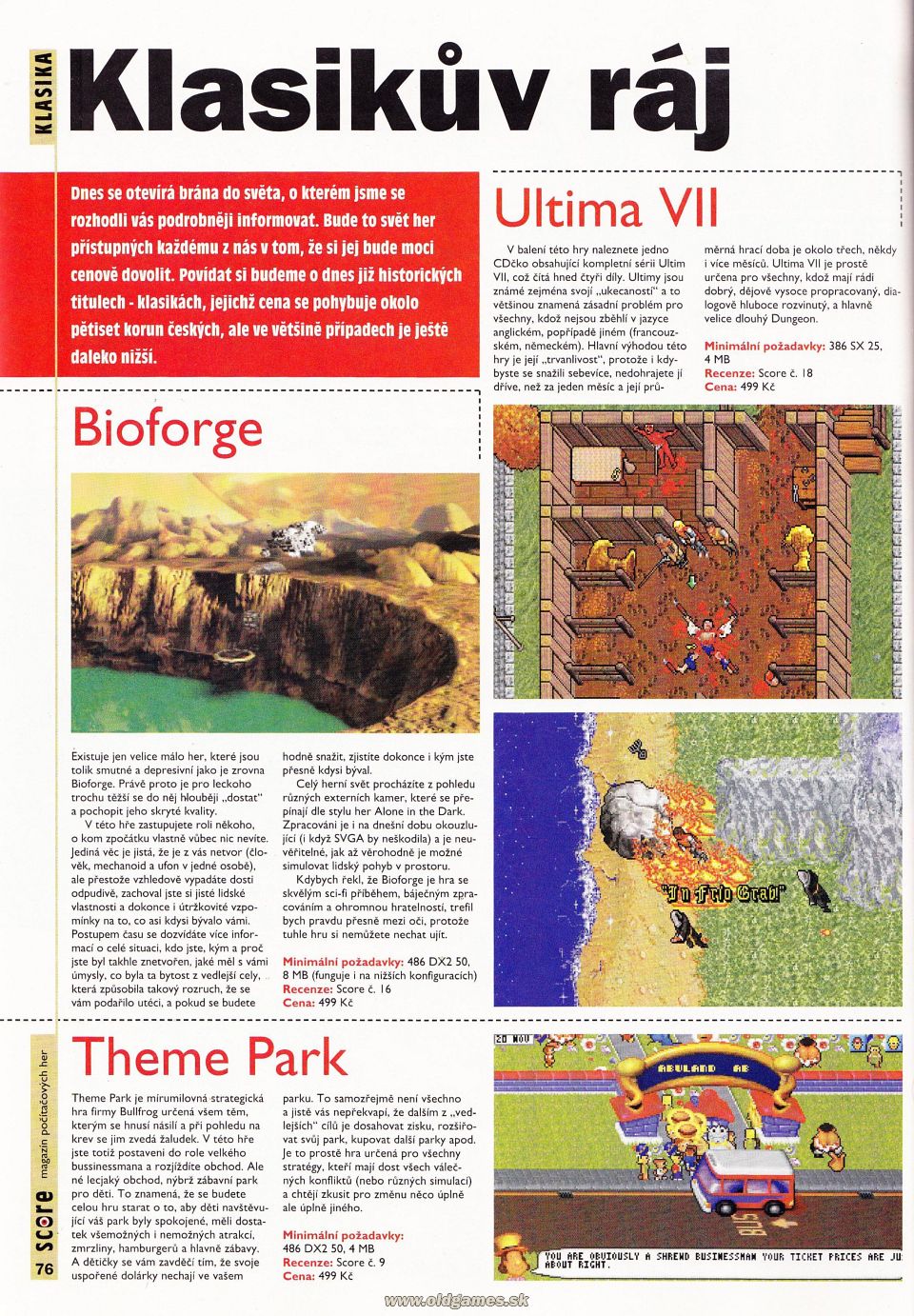 Klasika: Ultima VII, Bioforge, Theme Park