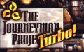 Journeyman Project Turbo!, The