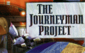 Journeyman Project, The